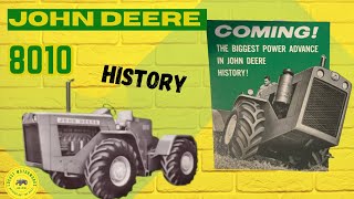John Deere 8010 History