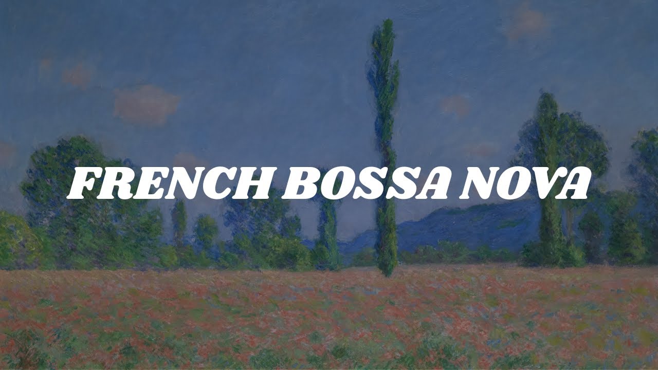 french bossa nova for when you’re on the last métro home.