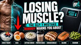 The GLP-1 Muscle Loss Mistake Nobody Warns You About!