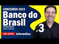 Concurso BANCO DO BRASIL Escriturário | Aula 3 de Informática