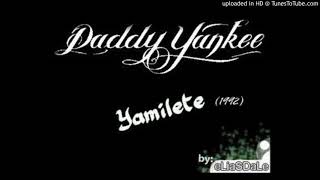 Daddy Yankee -  Yamilette