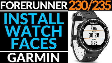 How to Install a Watch Face on Garmin Forerunner 230 / 235 - Connect IQ