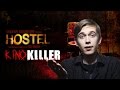 KinoKiller - Обзор на фильм "Хостел"