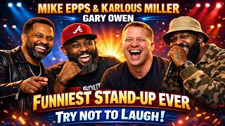 Mike Epps & Karlous Miller, Gary Owen Funniest Stand-Up Ever - Try Not To Laugh