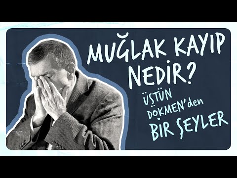 Muğlak Kayıplar I Kayıp Öncesi Kavgalar I Ekspatlar I Üstün Dökmen'den Bir Şeyler #2