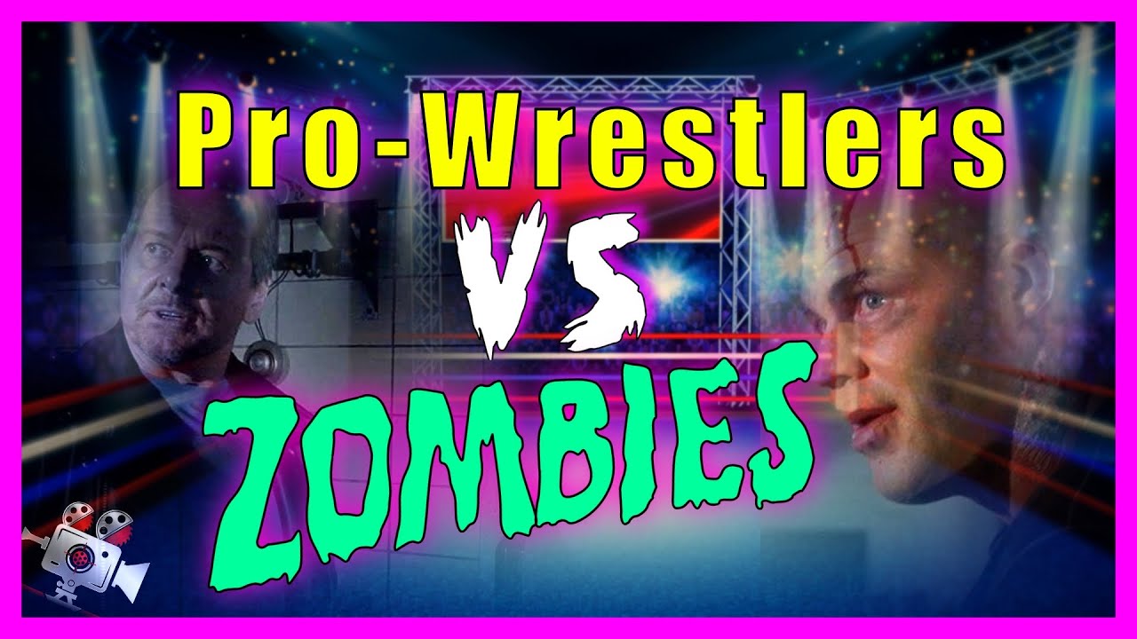 Pro-Wrestlers vs Zombies (2013) | Film Review | Town Talk with Rhydings