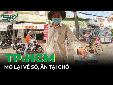 Toàn Cảnh Covid Chiều 20/10: TP HCM Mở Dịch Vụ Bán Vé Số, Quán Ăn Tại Chỗ | SKĐS