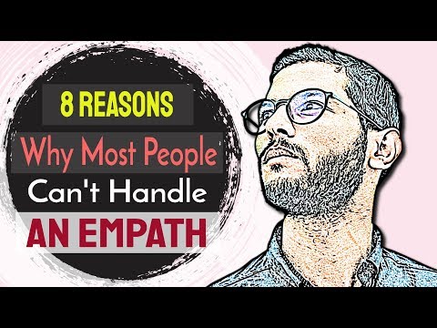 8 Reasons Why Most People Can&rsquo;t Handle An Empath