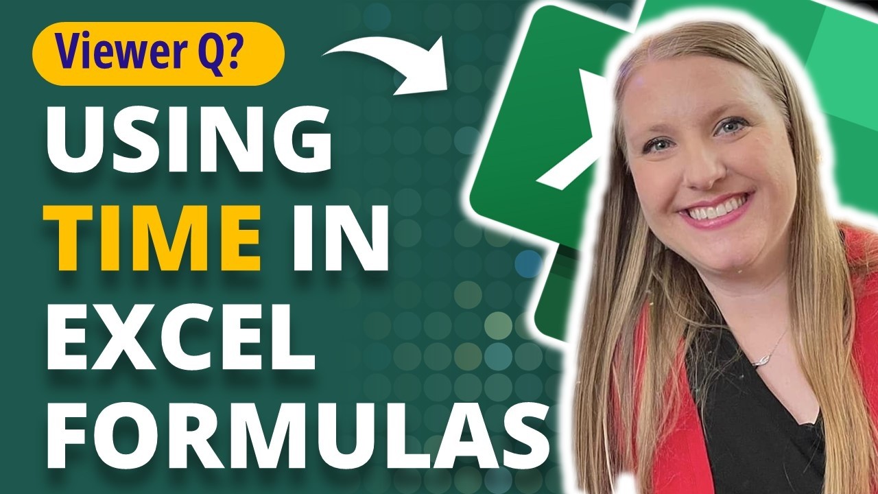Viewer Q How To Use Time In Excel Formulas EXCEL TIPS YouTube Viewer Q How To Use Time In Excel Formulas EXCEL TIPS YouTube