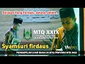 Download Lagu PENAMPILAN SYAMSURI FIRDAUS  DI MTQ PROVINSI NTB 2022