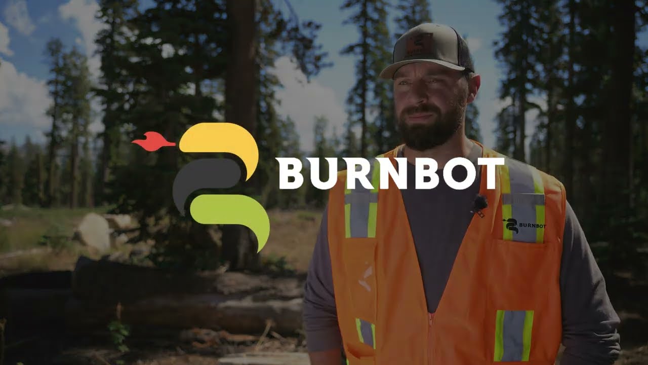 Reducing Fire Impact With Sustainable Forestry: How BurnBot Is Pioneering Fuels Reduction Projects