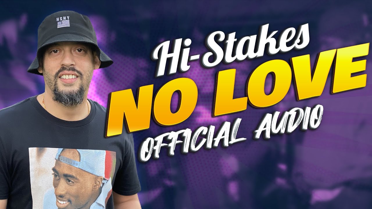 Watch HI-STAKES "NO LOVE" OFFICIAL HIP-HOP AUDIO SONGS TO DANCE TO on YouTube Watch HI-STAKES "NO LOVE" OFFICIAL HIP-HOP AUDIO SONGS TO DANCE TO on YouTube
