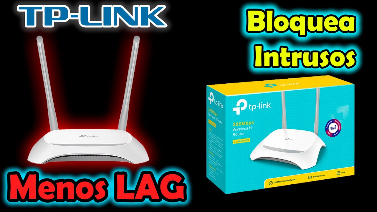 Como Configurar Router TP Link TL-WR850N | Evitar LAG | Bloquear Intrusos -  YouTube