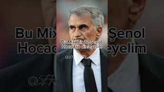 Bu Mixi Bir De Şenol Hocadan Dinleyelim Şiktaş Şfetteyiz シ