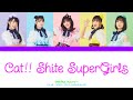 Smewthie (スミュウジー) - Cat!! して SuperGirls [Color Coded ENG/ROM/JP] #東京ミュウミュウ