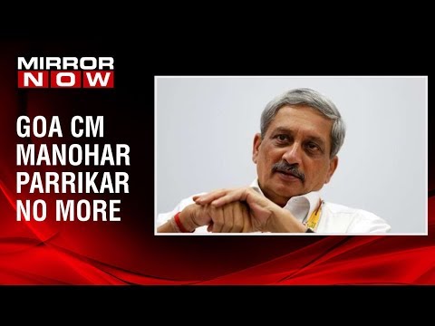 Manohar Parrikar, Goa Chief Minister passes away at the age of 63