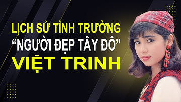 Lịch sử tình trường "Người đẹp Tây Đô" Việt Trinh