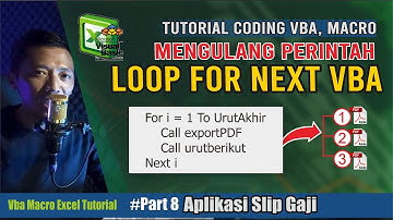 Loop For Next VBa Excel, Perulangan dalam VBA | Aplikasi Slip Gaji Part 8