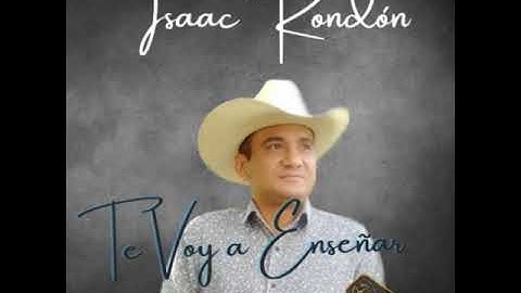 Isaac Rondón - Te voy a enseñar