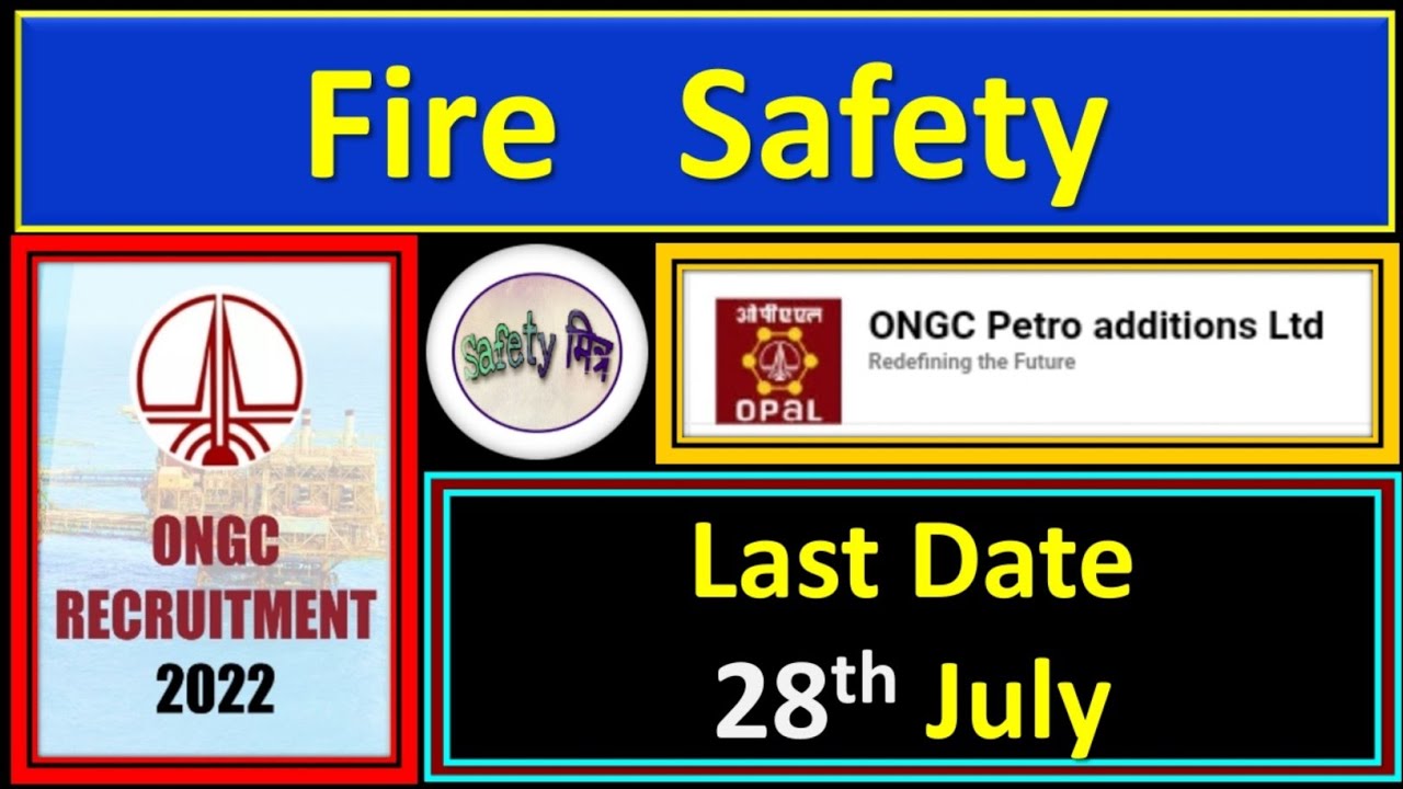 ONGC Recruitment 2022 II Safety Officer Jobs II Fire Safety Jobs II HSE Officer Jobs II Opal Jobs