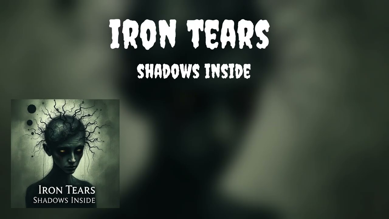 Iron Tears - Shadows Inside ... Glam Rock, Hard Rock, Theatrical, Heavy Metal