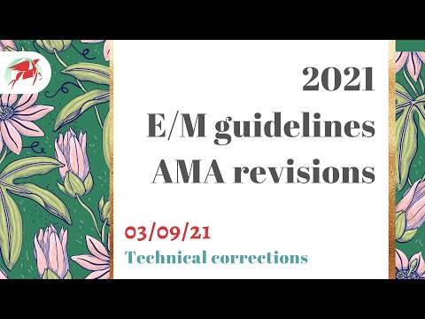 AMA technical corrections -  e/m coding guidelines 2021