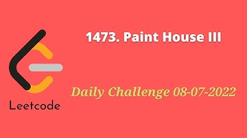 1473. Paint House III || LeetCode Daily Challenge 8/7/2022 || 3D Dynamic Programming