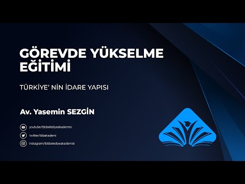 Türkiye'nin İdare Yapısı Soru-Cevap, Görevde Yükselme ve Unvan Değişikliği Sınavı Eğitim Programı