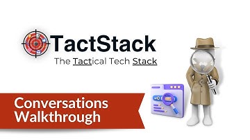 TactStack Conversations Walkthrough
