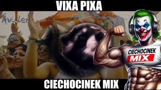 Vixa Pixa - Ciechocinek Mix