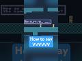 The ACTUAL way to say VVVVVV #gamedev #vvvvvv #gaming
