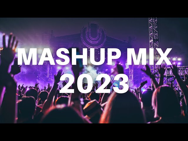 MASHUP MIX 2023 - Mashups & Remixes Of Popular Songs 2023 | EDM Best Dj Dance Party Mix 2023 🎉 class=