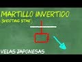 Trading con Martillo Invertido y Estrella Fugaz  -Patrones de Velas- Opciones Binarias