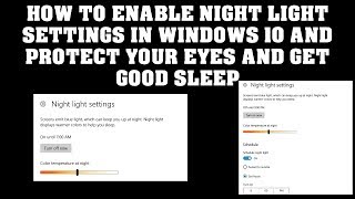 How to enable Night light settings in Windows 10 Protect your Eyes and get good Sleep screenshot 2