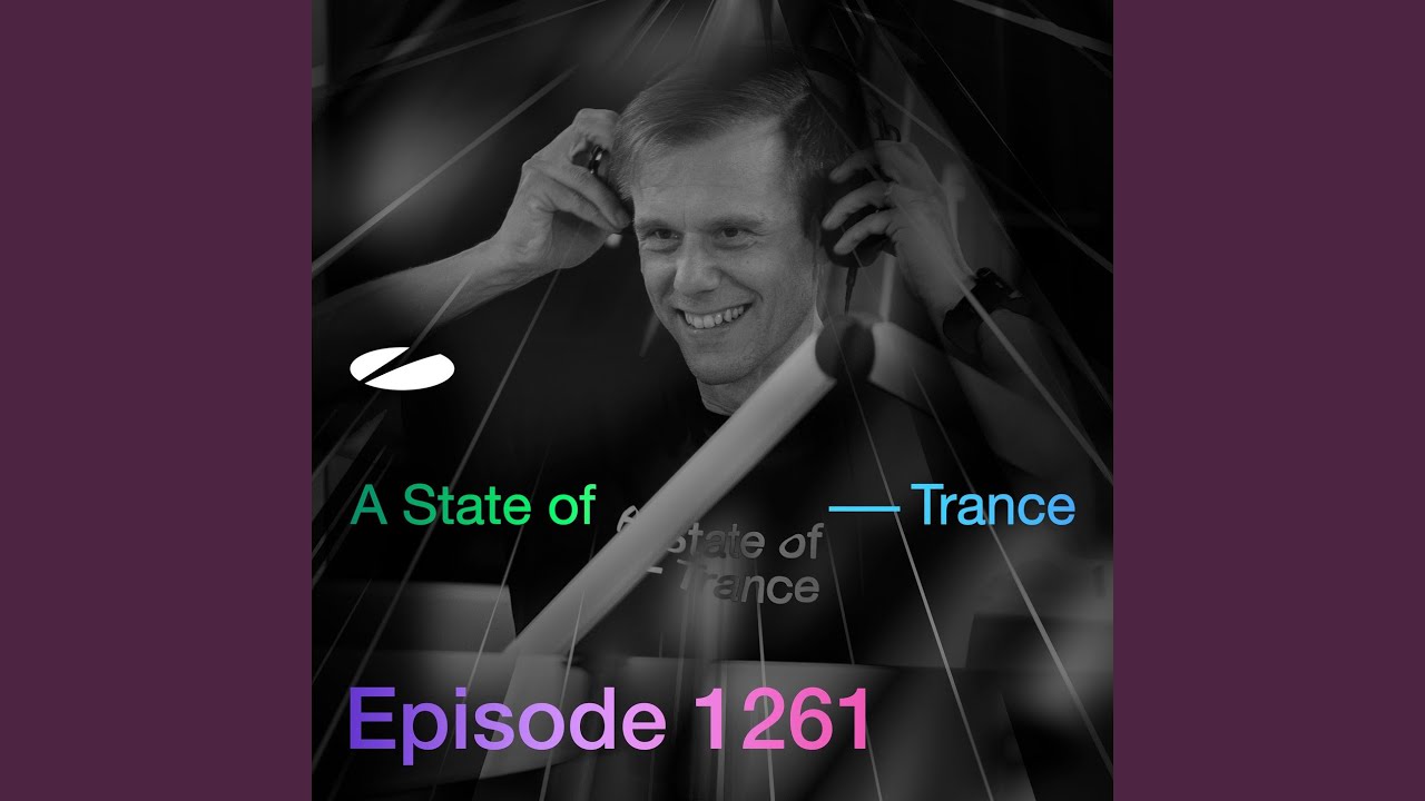 A State of Trance (ASOT 1261) (Shout Outs, Pt. 1)