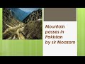 Mountain passes in pakistan  passes in pakistan