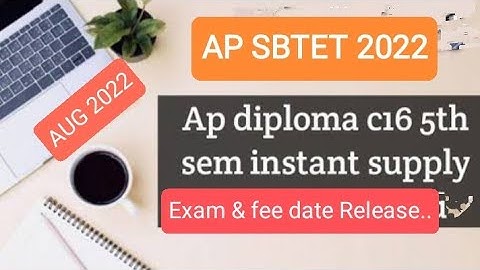 AP SBTET Diploma C16 5th Sem Instant Supply Aug 2022|Exam and fee Notification release|Live|