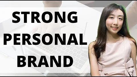 5 Steps Of Building A Strong Personal Brand in 2020