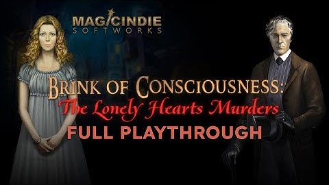 Brink of Consciousness 2: The Lonely Hearts Murders CE - Playthrough (No Commentary)