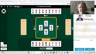 Me versus a top bridge player (Peter Hollands) - 5th June 2024