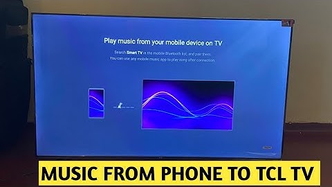 How To Play Music From Phone To TCL Google Tv