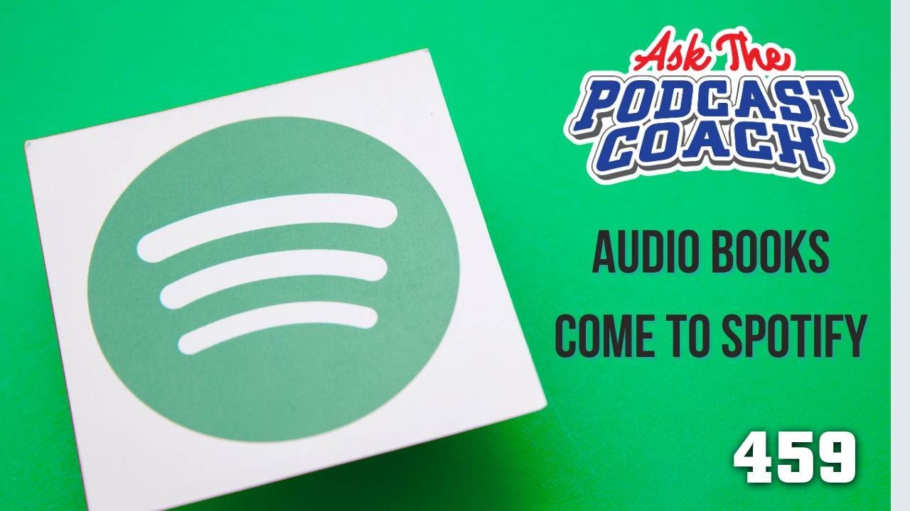 Spotify Ads Audiobooks to Their Platform Spotify Ads Audiobooks to Their Platform