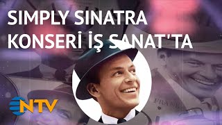 @NTV İş Sanat'ta Frank Sinatra Gecesi  (Gece Gündüz)