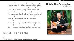 Untuk kita renungkan - Ebiet G Ade  - Durasi: 5:08. 