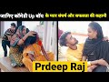  prdeep       up boy raj lovestory biography family struggle