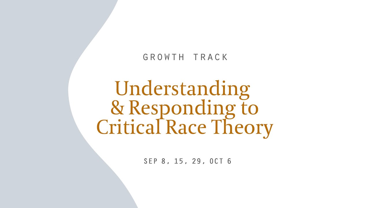 Understanding Critical Race Theory, Part 1