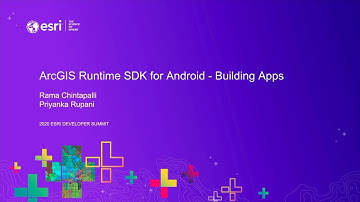 ArcGIS Runtime SDK for Android: Building Apps