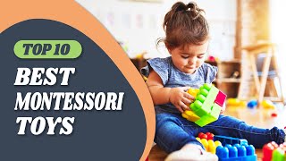 Best Montessori Toys in 2022 – Our Top Picks!