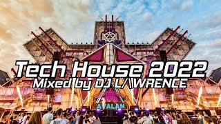 Tech House Mix 2022 | Mixed by DJ Lawrence (Official Audio Mix Vol.36) - 高技术音乐外国流行曲风