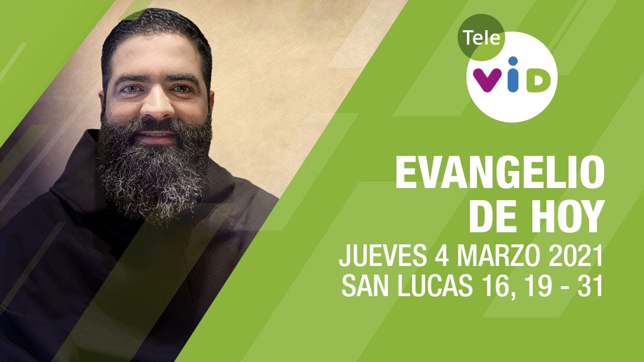 El Evangelio De Hoy Jueves 4 De Marzo De 2021 📖 Lectio Divina Tele Vid Youtube 